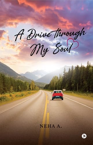 A Drive through My Soul