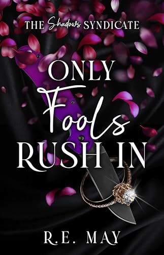Only Fools Rush In