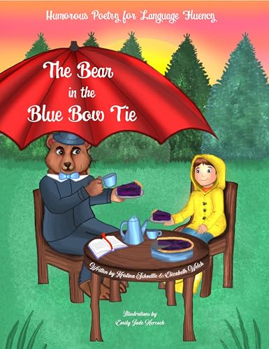 The Bear in the Blue Bow Tie: Humorous Poetry for Language Fluency