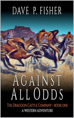 Against All Odds: A Western Adventure