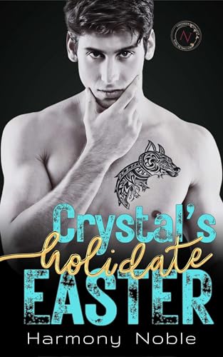 Crystal’s Easter Holidate: Short Story of Secret Love Forbidden Lovers & Sweet Lattes (Coffeehouse Romance Sweet Holidates