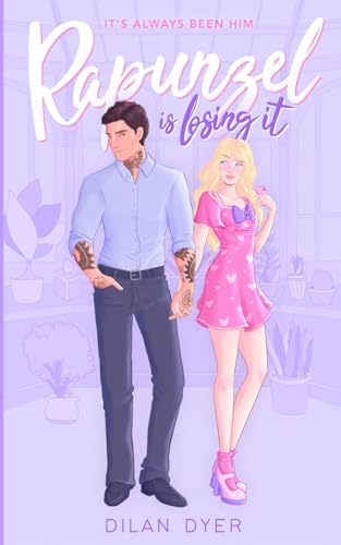 Rapunzel Is Losing It (Princess Crossover #2)
