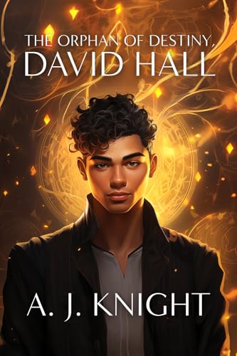 The Orphan of Destiny, David Hall