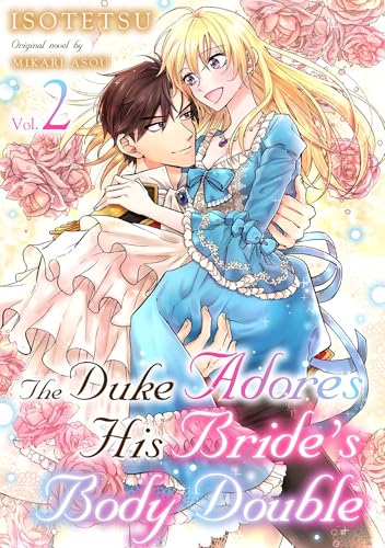 The Duke Adores His Bride’s Body Double Vol.2