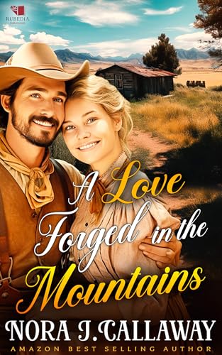 A Love Forged in the Mountains