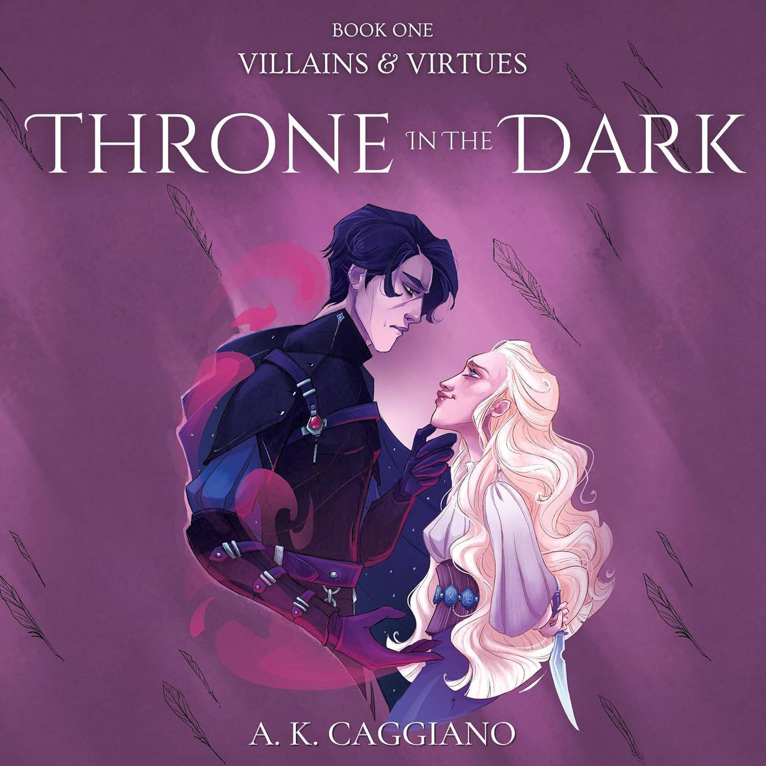 Throne in the Dark (Villains & Virtues, #1)