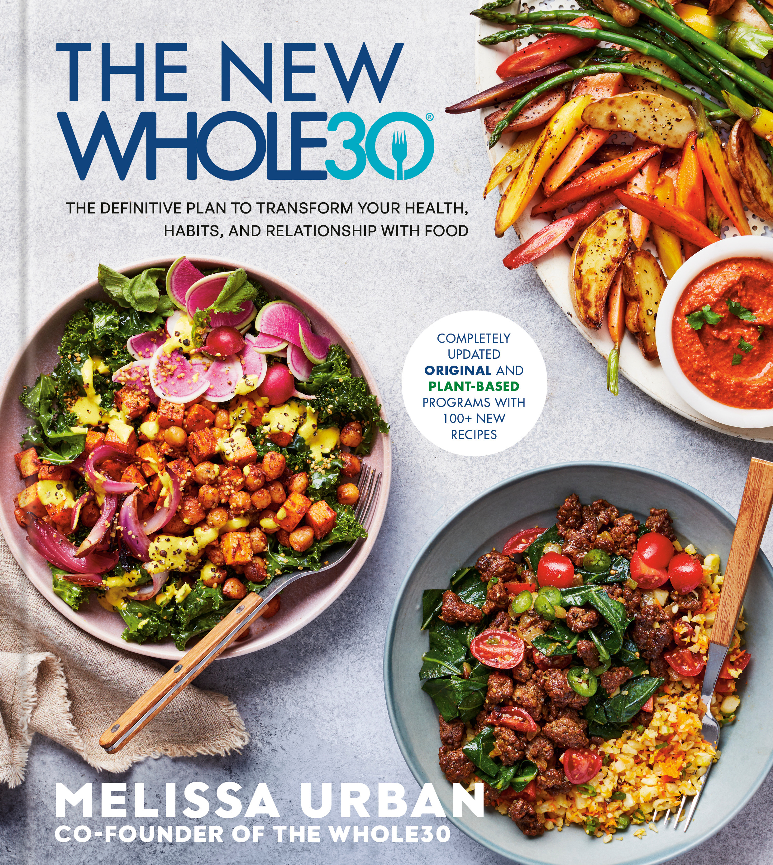 The New Whole30: The Definitive Plan to Transform Your Health, Habits, and Relationship with Food Book Cover