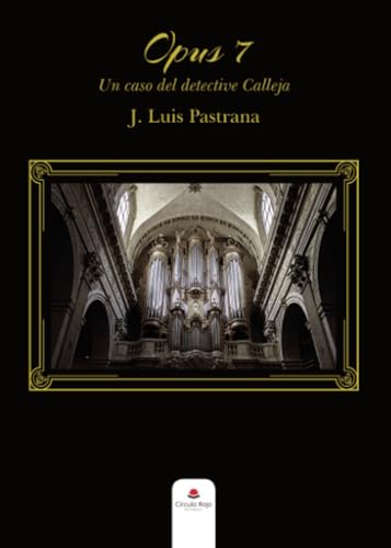 Opus 7. Un caso del detective Calleja