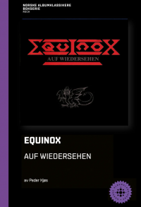 Equinox – Auf Wiedersehen