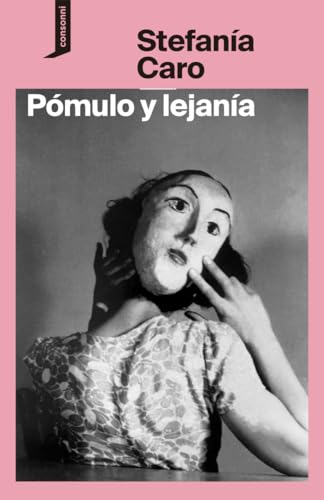 Pómulo y lejanía