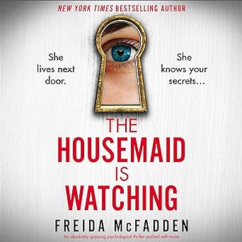 The Housemaid Is Watching (The Housemaid, #3)