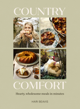 Country Comfort: Hearty, wholesome meals in minutes