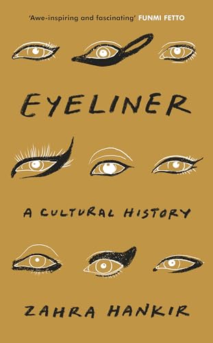 Eyeliner: A Cultural History