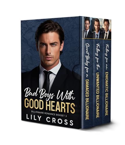 Bad Boys with Good Hearts: Billionaire Romance Boxset 3