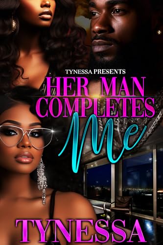 Her Man Completes Me