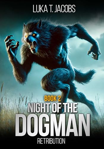 Night Of The Dogman: Retribution