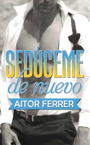 Sedúceme de nuevo