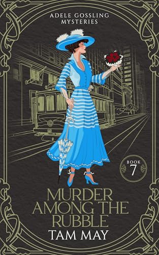 Murder Among the Rubble: A 1906 San Francisco Earthquake and Fire Murder