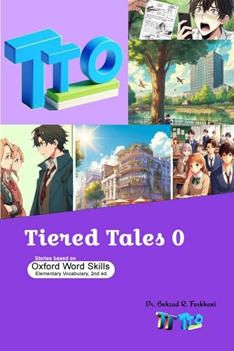 Tiered Tales 0: Stories based on Oxford Word Skills, Elementary ...