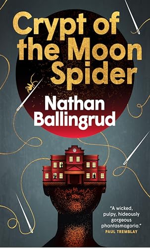 Crypt of the Moon Spider (Lunar Gothic Trilogy, #1)