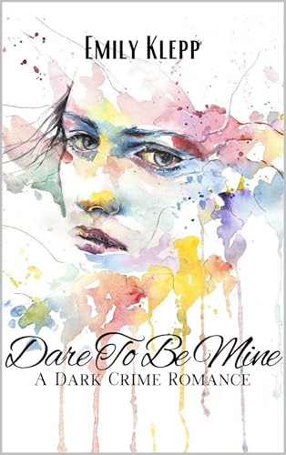 Dare To Be Mine