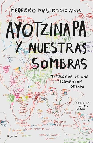 Ayotzinapa y nuestras sombras / Ayotzinapa and Our Shadows