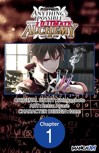 Anything's Possible with Ultimate Alchemy #001