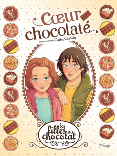 Les Filles au chocolat - Tome 13 Coeur chocolaté book cover