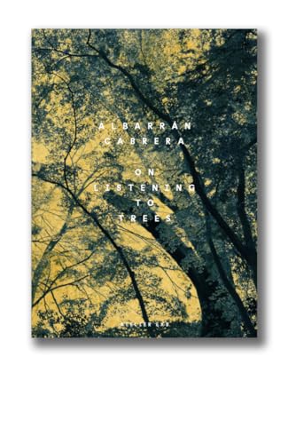 On Listening to Trees