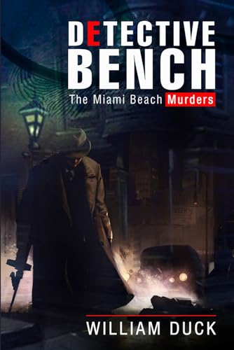 Detective Bench: The Miami Beach Murders