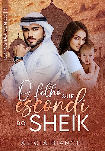 O Filho que escondi do Sheik