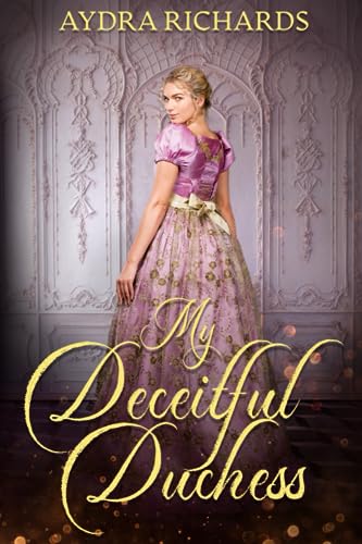 My Deceitful Duchess (Ambrosia, #2)