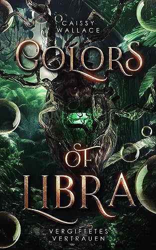 Colors of Libra: Vergiftetes Vertrauen