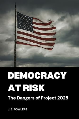 Democracy at Risk: The Dangers of Project 2025