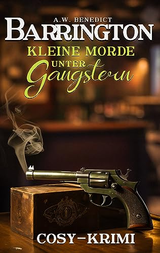 Kleine Morde unter Gangstern