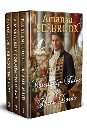 Courtship Tales of Three Lords: A Historical Regency Romance Collection