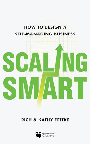 Scaling Smart: How to Design a Self-Managing Business