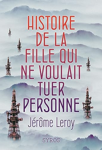 Histoire de la fille qui ne voulait tuer personne