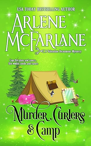 Murder, Curlers, and Camp: A Valentine Beaumont Mystery