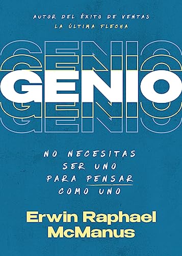 Genio: No necesitas ser uno para pensar como uno