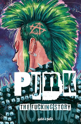 PUNK, The Fucking story