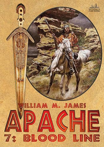 Blood Line: An Apache / Cuchillo Oro Western #7