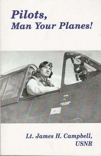 Pilots, Man Your Planes!
