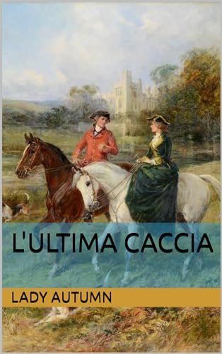 L'ultima caccia