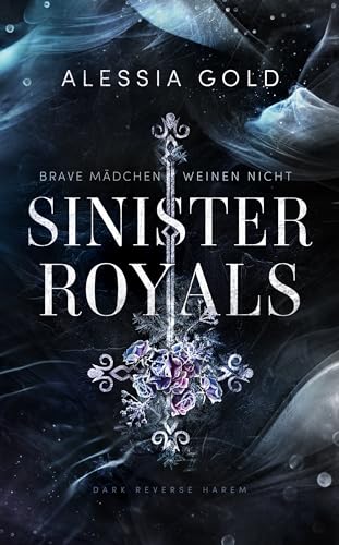 Sinister Royals: Brave Mädchen weinen nicht
