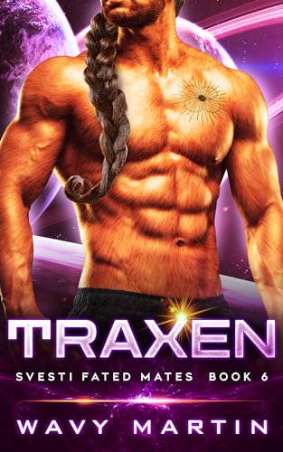 Traxen: Svesti Fated Mates Book 6