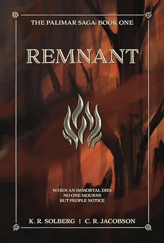 Remnant: The Palimar Saga: Book One
