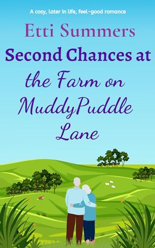 Second Chances at the Farm on Muddypuddle Lane