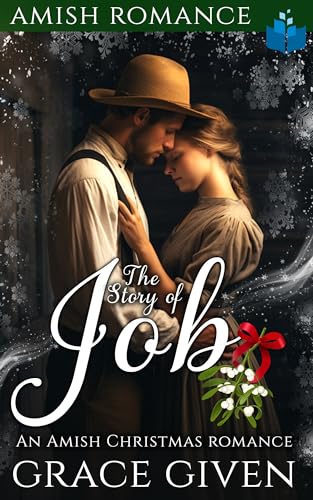 The Story of Job: An Amish Christmas Romance
