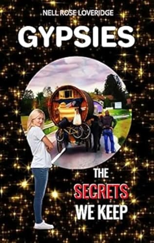GYPSIES: THE SECRETS WE KEEP